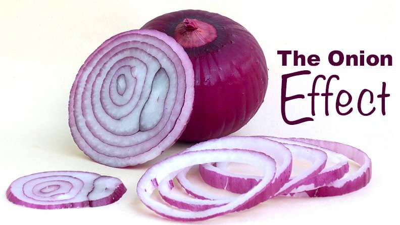 The Onion Effect